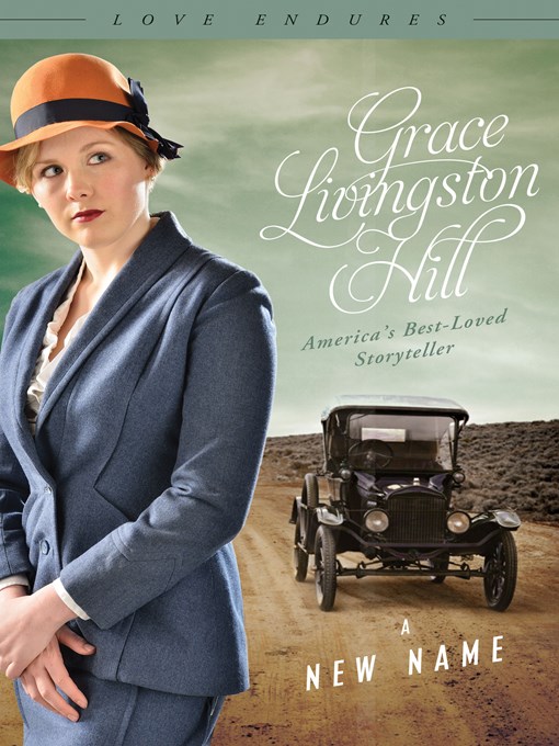 Title details for New Name by Grace Livingston Hill - Available